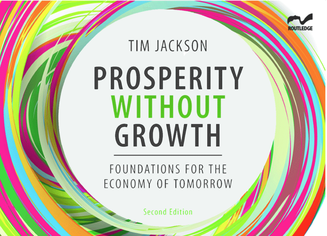 On Tim Jackson’s Post Growth: Life after Capitalism